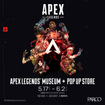 「Apex LegendsTMMuseum+POP UP STORE」心齋橋會場