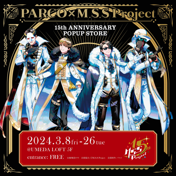 PARCO×M.S.S Project 15th ANNIVERSARY POPUP STORE【大阪會場】